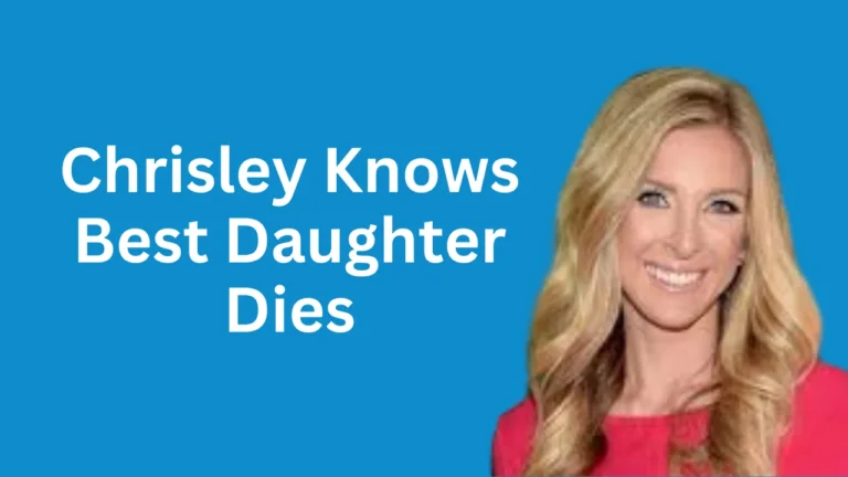 chrisley knows best daughter dies