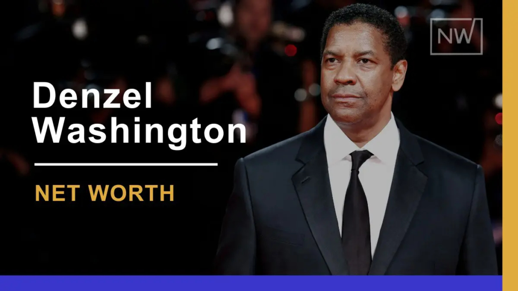 denzel washington net worth 2024